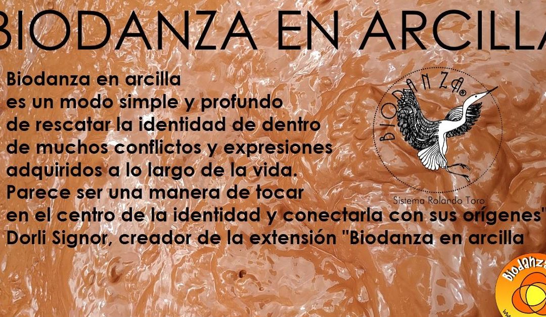 BIODANZA EN ARCILLA – LA VIDA QUE LATE EN MI